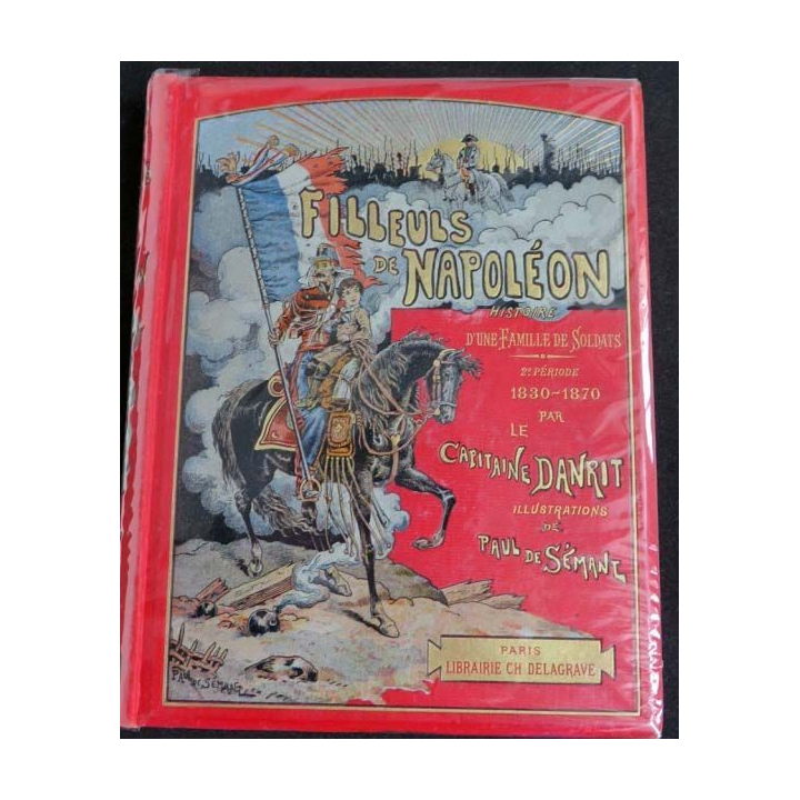 Vieux livre cartonné intitulé Filleuls de Napoléon 1830-1870 Dentrit