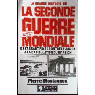 La grande histoire de la seconde guerre mondiale - Tome 8