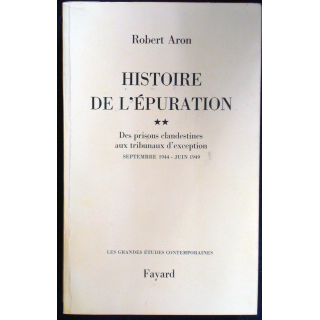 Histoire de l'Epuration - Tome 2