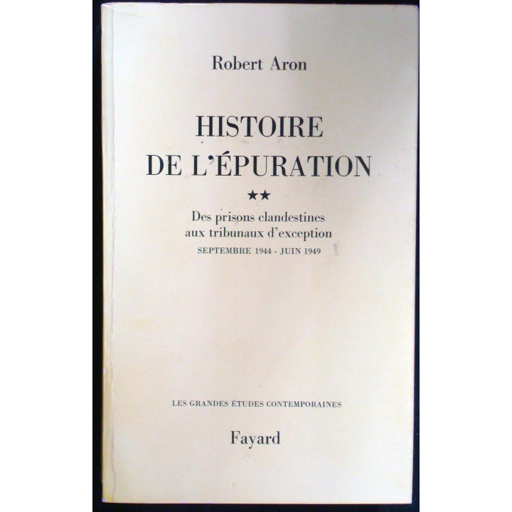 Histoire de l'Epuration - Tome 2