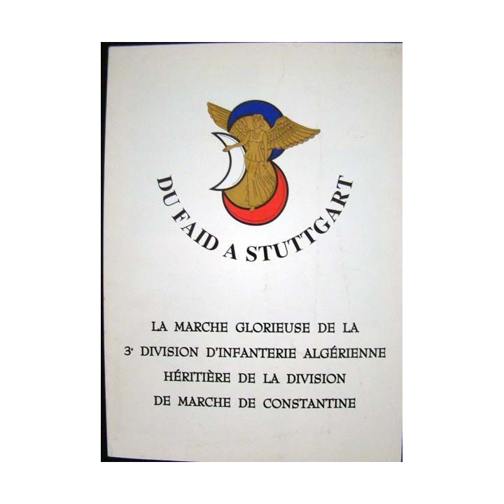Du Faid à Stuttgart. La marche glorieuse de la 3e DIA