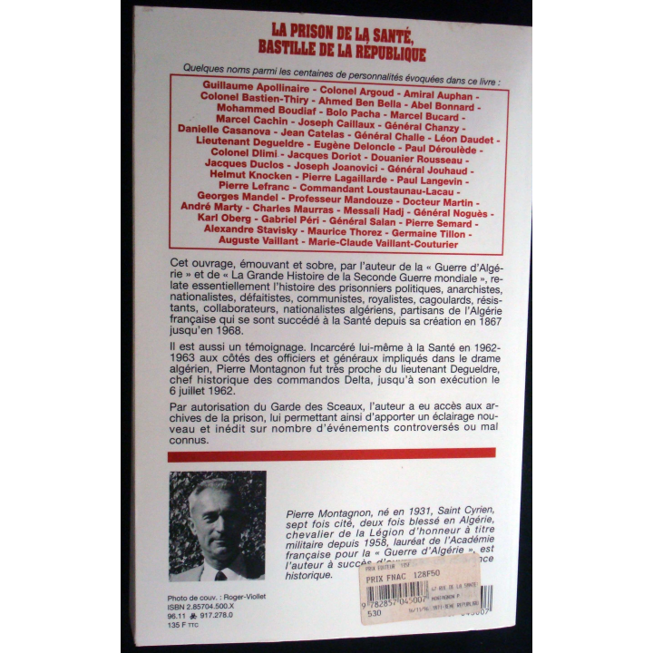 42 Rue de la Santé, une prison politique. P. Montagnon. Ed. Pygmalion