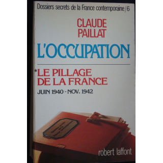 Dossiers secrets de la France contemporaine le pillage de la France T6