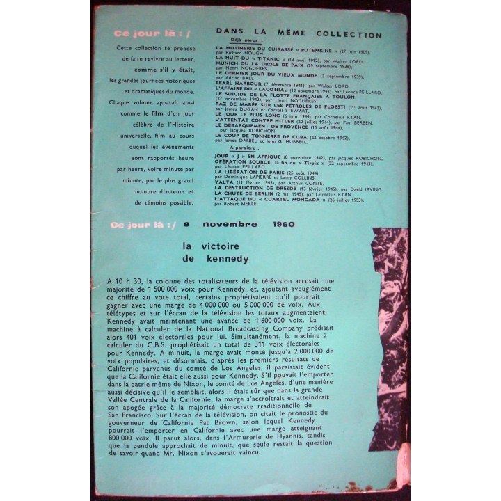 Ce jour-là : 8 Novembre 1960. La victoire de Kennedy. T-H. White