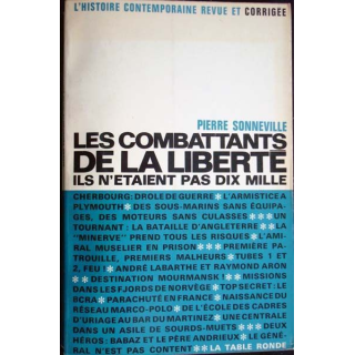 Les combattants de la liberté, ils n'étaient pas 10 000. P. Sonneville