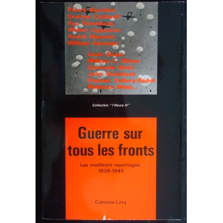 La guerre sur tous les fronts, les meilleurs reportages