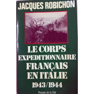 Le corps expéditionnaire Français en Italie - 1943-1944