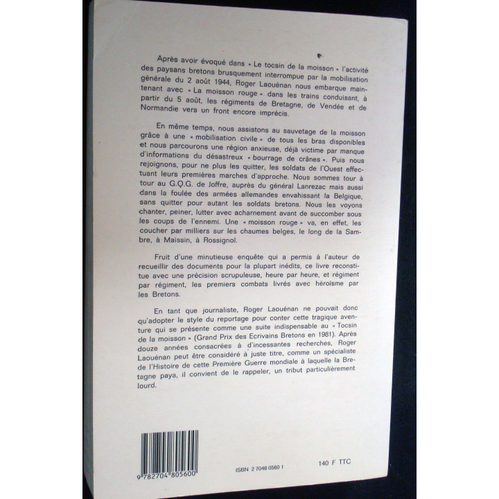 La moisson rouge. T1. Les bretons dans la grande guerre. R. Laouenan
