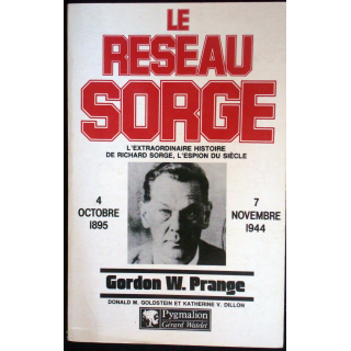Le réseau Sorge - 4 Octobre 1895-7 Novembre 1944
