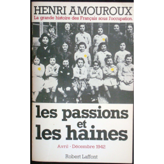 La grande histoire des Français sous l'occupation - T 5. H. Amouroux