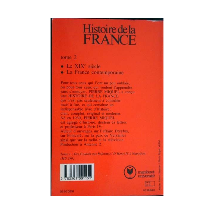 Histoire de la France, T2. Des Bourbons à Charles de Gaulle P. Miquel