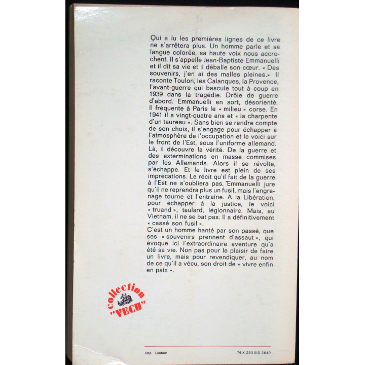 Et j'ai cassé mon fusil. J-Baptiste Emmanuelli. Ed. R. Laffont