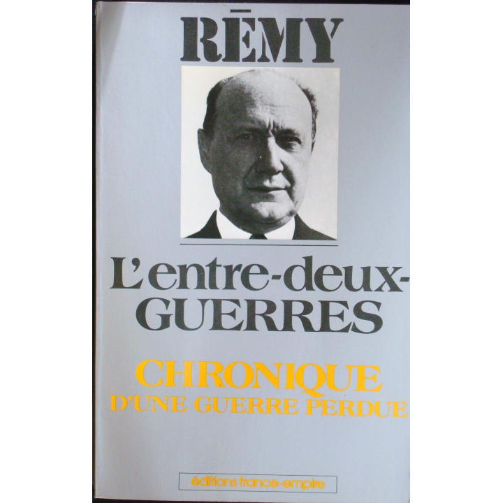 Chronique d'une guerre perdue - Tome 1 - L'entre-deux-guerres