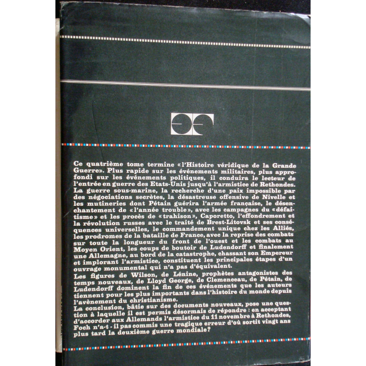 Histoire véridique de la Grande Guerre. T4. Jacques Isorni Flammarion