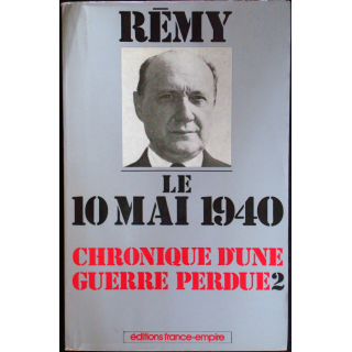 Chronique d'une guerre perdue - Tome 2 - Le 10 Mai 1940