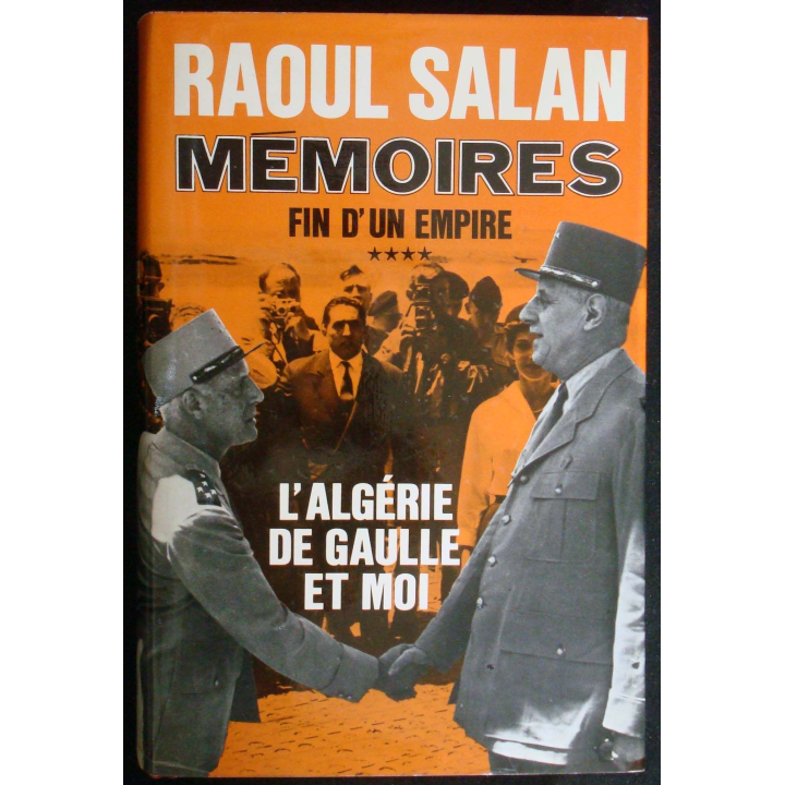 Mémoires. Fin d'un Empire. Tome 4