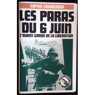 Les paras du 6 Juin, l'avant-garde de la libération
