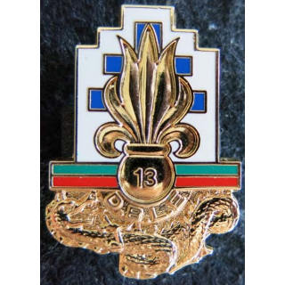 13° DBLE : insigne métallique de la 13° demi brigade de la légion étrangère réalisé par Arthus Bertrand pour les Editions Atlas