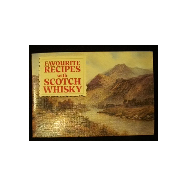 RECETTES DE CUISINE AU WHISKY Favourite recipes with scotch whisky