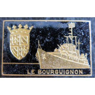 LE BOURGUIGNON : insigne métallique de l'escorteur rapide Le Bourguignon fabrication Arthus Bertrand Paris en émail