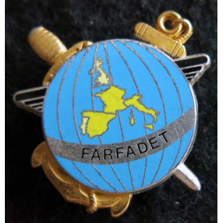 FARFADET : Insigne métallique de l'opération FARFADET de fabrication Fraisse