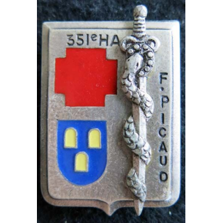 351° HA F.PICAUD : insigne du centre hospitalier des armées F.Picaud de fabrication Drago G. 2290
