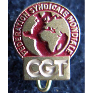 FSM CGT  : insigne métallique de boutonnière fédération syndicale mondiale CGT fixation par épingle