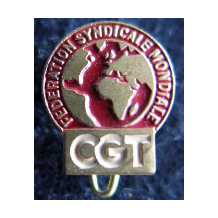 FSM CGT  : insigne métallique de boutonnière fédération syndicale mondiale CGT fixation par épingle