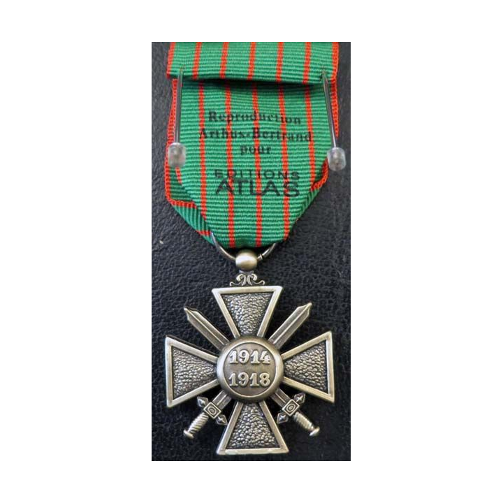 Croix de guerre 1914-1918 Arthus Bertrand pour les éditions Atlas