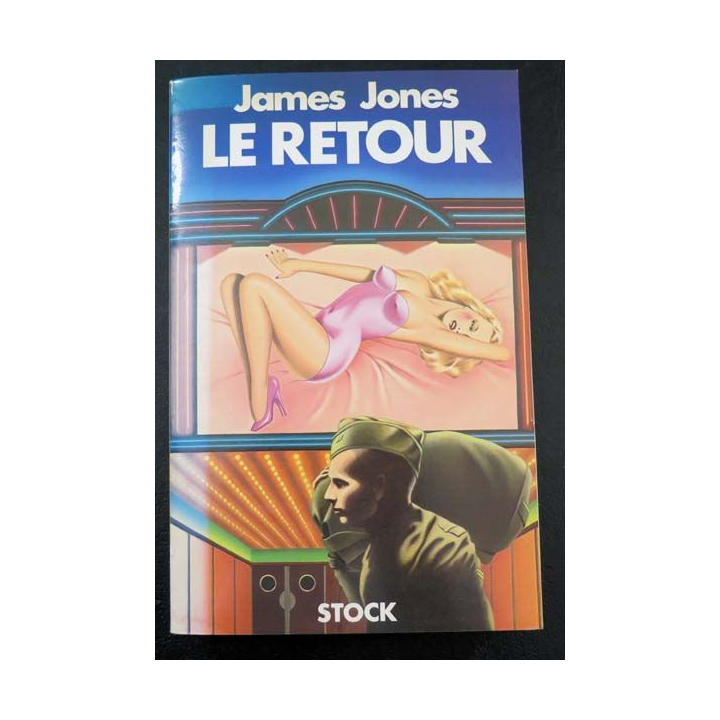 Le retour écrit par James Jones aux éditions Stock