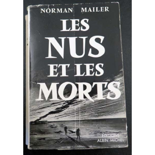 Les Nus et les Morts de Norman Mailer aux éditions Albin Michel 