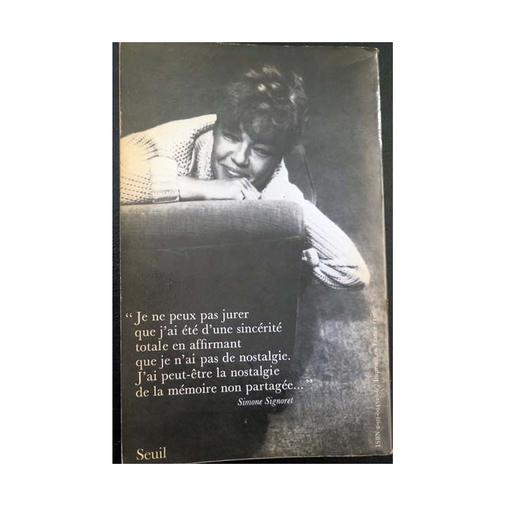 La Nostalgie n'est plus ce qu'elle était Simone Signoret Seuil 1976