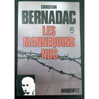 Les Mannequins nus de Christian Bernadac Auschwitz