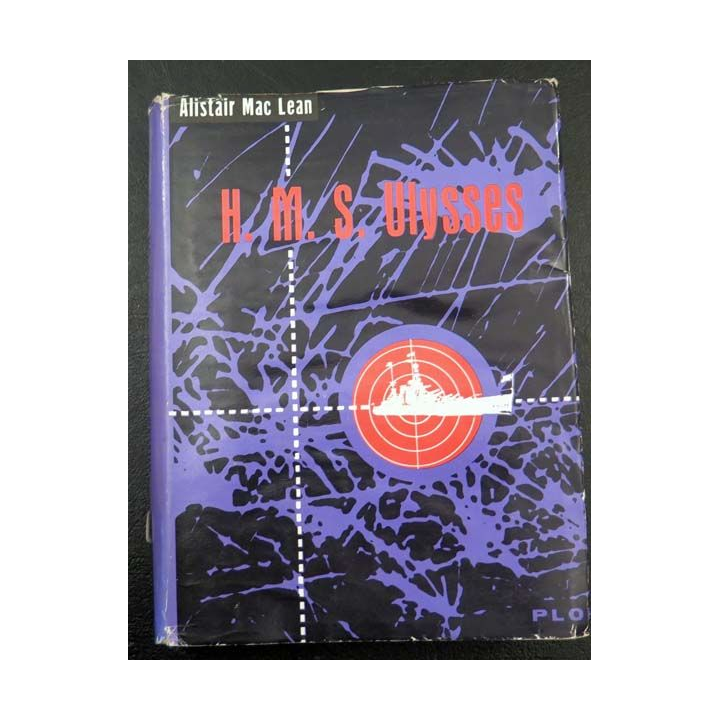 H.M.S. Ulysses de Alistair Mac Lean aux éditions Plon