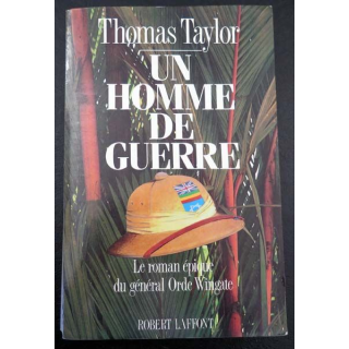Un homme de Guerre de Thomas Taylor aux éditions Robert Laffont 