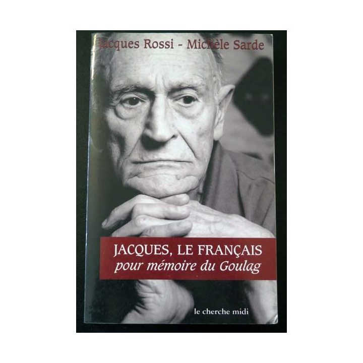 jacques le FRançais de Jacques Rossi et Michèle Sarde 
