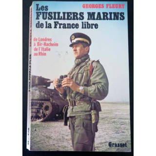Les Fusiliers Marins de la France Libre de Georges  Fleury Grasset 1980 