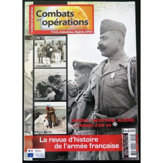 Combats et Opérations N° 3 sur l'Indochine et l'Algérie l'armée s'en va Juin 2012 