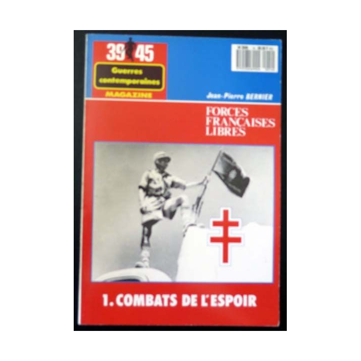 Les Forces Françaises Libres tome 1 Combats de l'Espoir de Bernier 