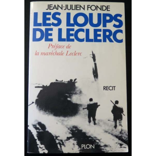 Les Loups de Leclerc de Jean Julien Fonde aux éditions Plon 1982