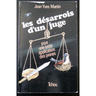 Les désarrois d'un juge de Jean-Yves Martin aux éditions Tchou 1978