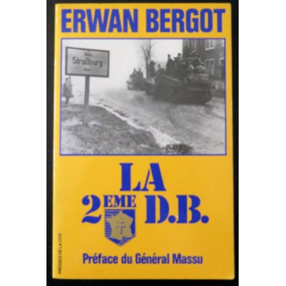 La 2ème DB d'Erwan Bergot aux Editions Presses de la Cité 1980