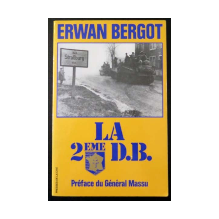 La 2ème DB d'Erwan Bergot aux Editions Presses de la Cité 1980
