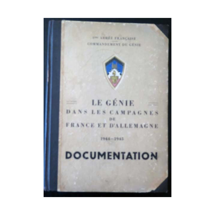 Le Génie dans les campagnes de France et d'Allemagne Documentation