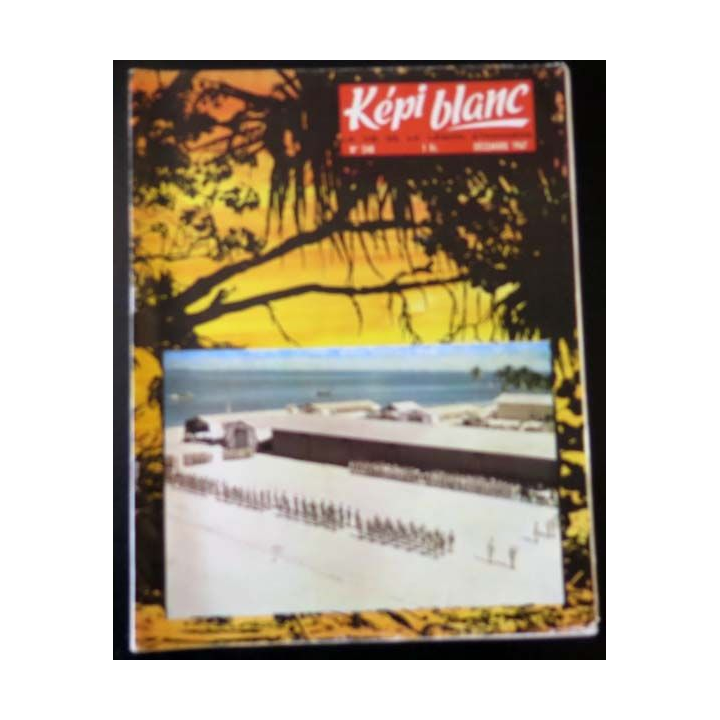 Képi Blanc : revue du Képi Blanc n° 248 de décembre 1967 