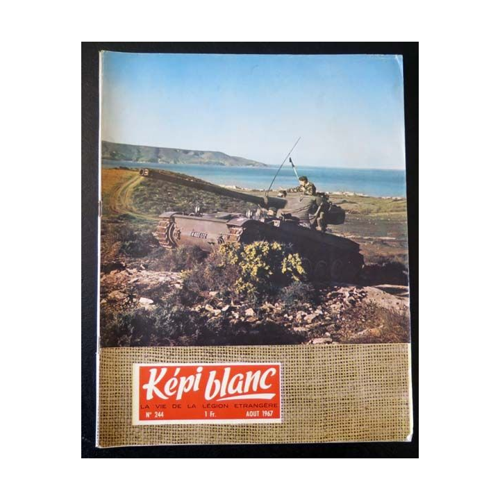 Képi Blanc : revue du Képi Blanc n° 244 de Août 1967