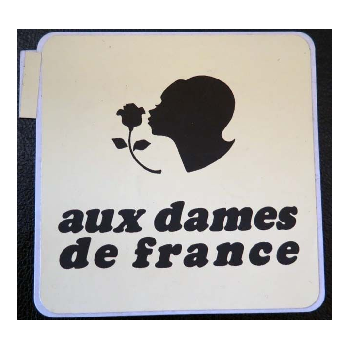 Autocollant Aux Dames de France