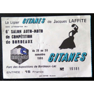 Billet du 6° salon auto moto de Bordeaux novembre 1980 avec Gitanes