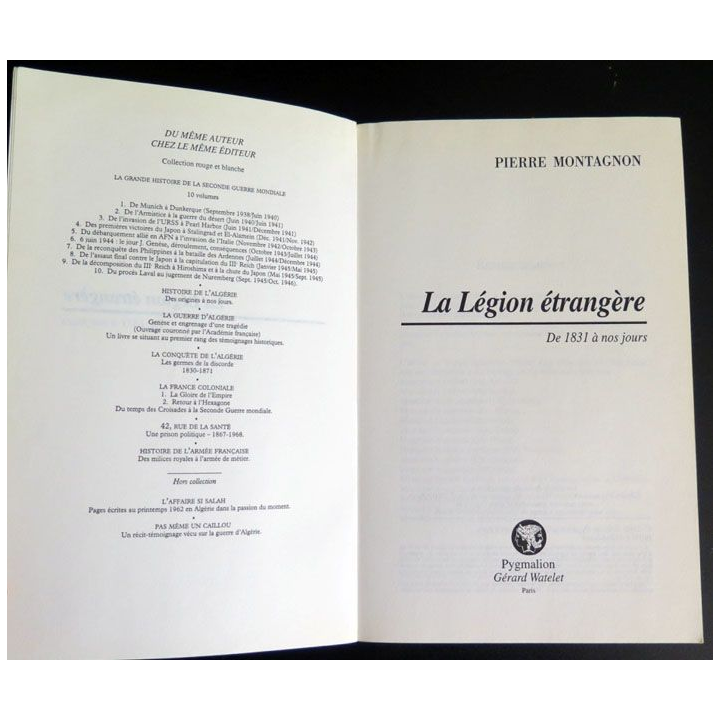 Histoire de la légion de 1831 à nos jours de Pierre Montagnon Pygmalion