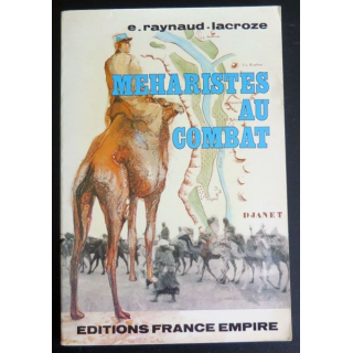 Méharistes au combat de Raynaud - Lacroze Editions France Empire